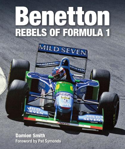 Бумажная книга «Benetton: Rebels of Formula 1», автор Дэмиен Смит - фото №1