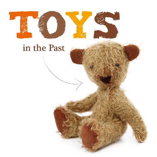 [object Object] «Toys in the Past», автор Джоанна Брандл - фото №1