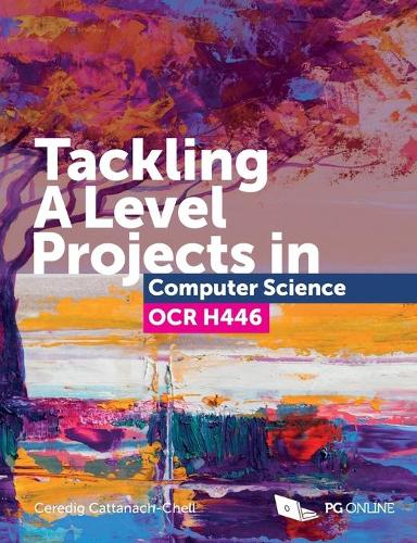 [object Object] «Tackling A Level Projects in Computer Science OCR H446», автор Середиг Каттанах-Шелл - фото №1
