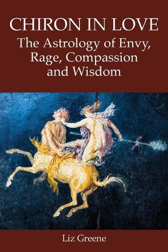 Бумажная книга «Chiron in Love: The Astrology of Envy, Rage, Compassion and Wisdom», автор Лиз Грин - фото №1