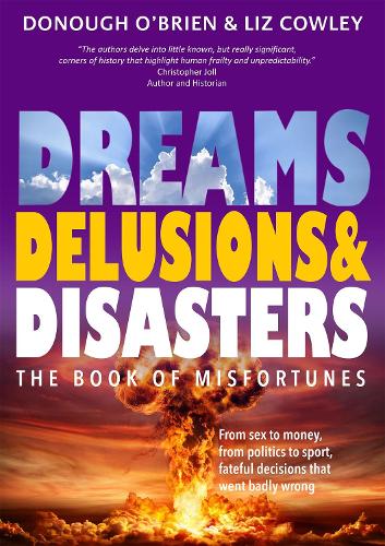 Паперова книга «Dreams, Delusions & Disasters: The Book of Misfortunes», авторів Донаф О'Брайен, Ліз Коулі - фото №1
