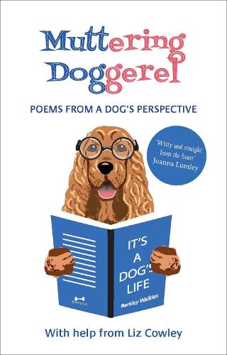 Паперова книга «Muttering Doggerel: Poems from a dog's perspective», автор Ліз Коулі - фото №1