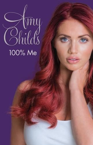 Паперова книга «Amy Childs - 100% Me», автор Емі Чайлдс - фото №1