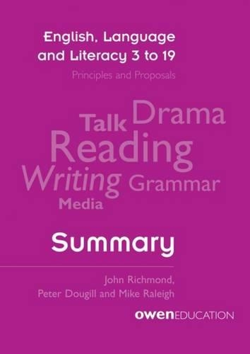 Бумажная книга «English, Language and Literacy 3 to 19: Principles and Proposals - Summary», авторов Джон Ричмонд, Майк Рэли, Питер Дугилл - фото №1