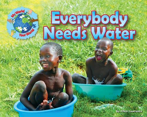 Паперова книга «Everybody Needs Water», автор Еллен Лоуренс - фото №1