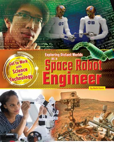 Паперова книга «Exploring Distant Worlds as a Space Robot Engineer», автор Рут Оуен - фото №1