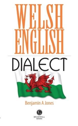 Паперова книга «Welsh English Dialect», автор Бенджамін А. Джонс - фото №1