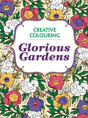 Бумажная книга «Glorious Gardens: Creative Colouring», автор Майкл О'Мара Книги - фото №1