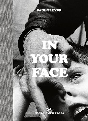 Бумажная книга «In Your Face», автор Пол Тревор - фото №1