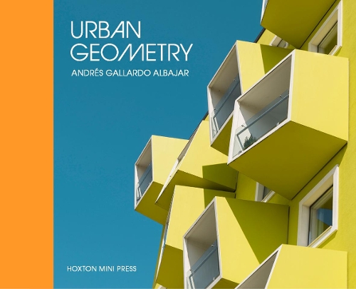 Бумажная книга «Urban Geometry», автор Андрес Гальярдо Альбахар - фото №1