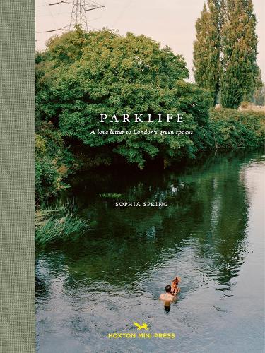 Бумажная книга «Parklife: A love letter to London's green spaces», автор София Спринг - фото №1