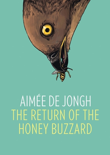 Бумажная книга «The Return of the Honey Buzzard», автор Эме де Джонг - фото №1