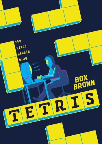 Паперова книга «Tetris: The Games People Play», автор Бокс Браун - фото №1
