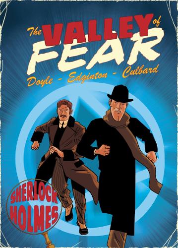 Бумажная книга «Valley of Fear: A Sherlock Holmes Graphic Novel», автор Ян Эджинтон - фото №1
