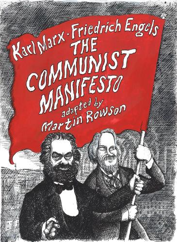 Бумажная книга «The Communist Manifesto: A Graphic Novel», автор Мартин Роусон - фото №1