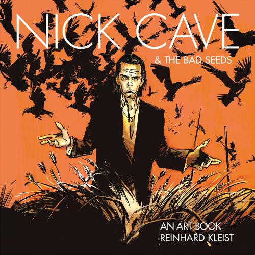 Паперова книга «Nick Cave & The Bad Seeds: An Art Book», автор Райнхард Клейст - фото №1