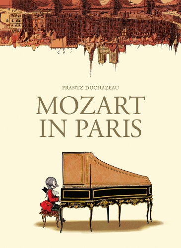 Паперова книга «Mozart in Paris», автор Франц Дюшазо - фото №1