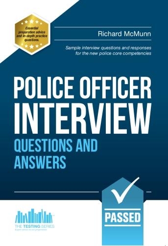 Paper book «Police Officer Interview Questions and Answers: Sample Interview Questions and Responses to the New Police Core Competencies», author How2Become - фото №1