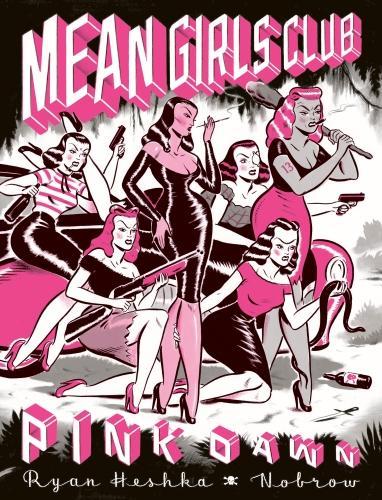 Бумажная книга «Mean Girls Club: Pink Dawn», автор Райан Хешка - фото №1