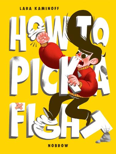 [object Object] «How to Pick a Fight», автор Лара Камінофф - фото №1