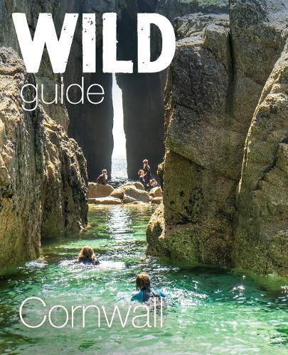 Бумажная книга «Wild Guide Cornwall: Mini adventures, secret places & local food», автор Дэниел Старт - фото №1