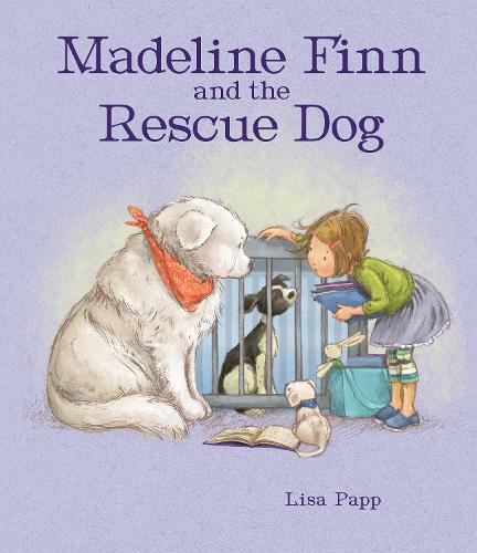[object Object] «Madeline Finn and the Rescue Dog: A picture book story about how to show dogs love with books and blankets», автор Ліза Папп - фото №1
