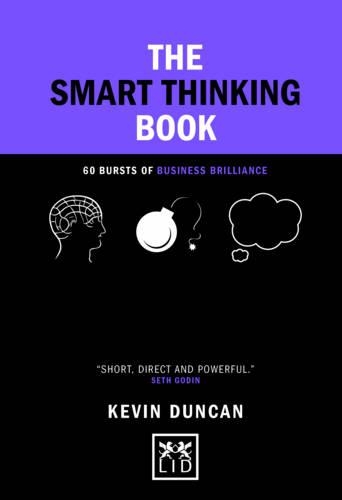 Бумажная книга «The Smart Thinking Book: 60 Bursts of Business Brilliance», автор Кевин Дункан - фото №1