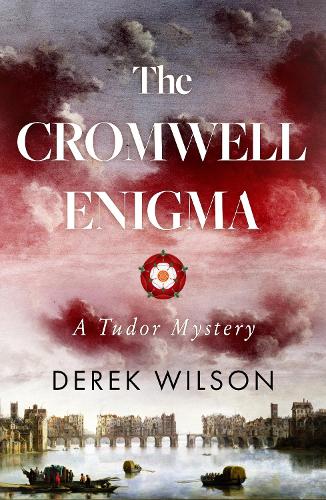 Паперова книга «The Cromwell Enigma: A Tudor Mystery», автор Дерек Вілсон - фото №1
