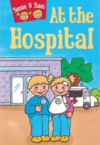 Бумажная книга «Susie and Sam at the Hospital», автор Джуди Гамильтон - фото №1