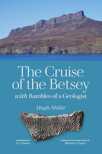 Бумажная книга «The Cruise of the Betsey and Rambles of a Geologist», автор Хью Миллер - фото №1
