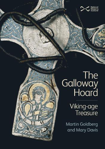 Паперова книга «The Galloway Hoard: Viking-age Treasure», авторів Мартін Голдберг, Мері Девіс - фото №1
