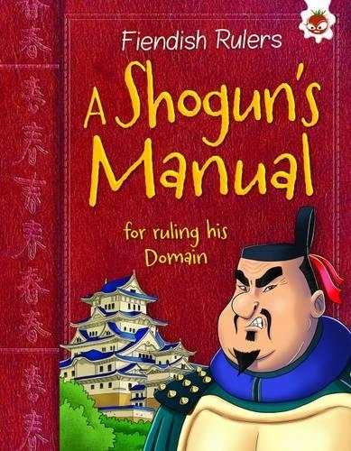 Бумажная книга «A Shogun's Manual: for ruling his Domain», автор Кэтрин Чемберс - фото №1