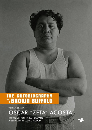 Паперова книга «The Autobiography Of A Brown Buffalo», авторів Ілан Ставанс, Оскар 'Зета' Акоста - фото №1