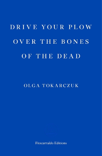 Бумажная книга «Drive your Plow over the Bones of the Dead», автор Ольга Токарчук - фото №1