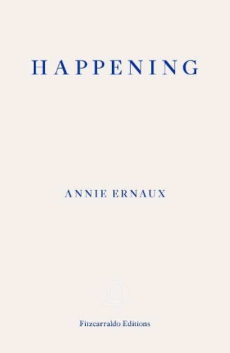 Бумажная книга «Happening – WINNER OF THE 2022 NOBEL PRIZE IN LITERATURE», автор Анни Эрно - фото №1