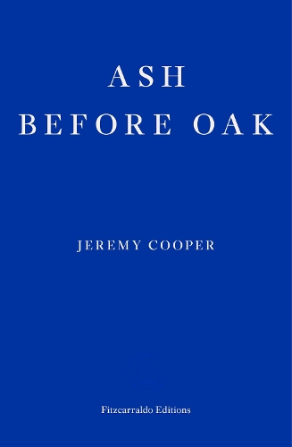 Паперова книга «Ash before Oak», автор Джеремі Купер - фото №1