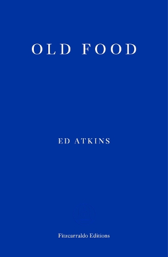 Паперова книга «Old Food», автор Ед Аткінс - фото №1