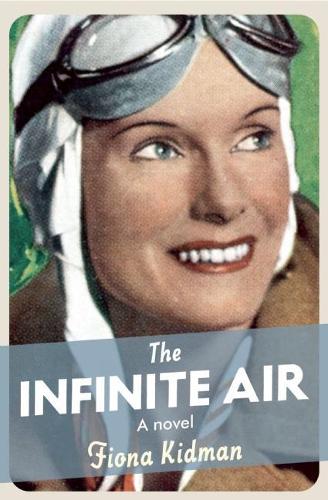 Бумажная книга «The Infinite Air», автор Фиона Кидман - фото №1