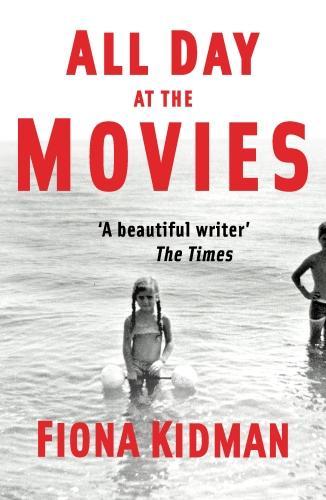 Бумажная книга «All Day at the Movies», автор Фиона Кидман - фото №1