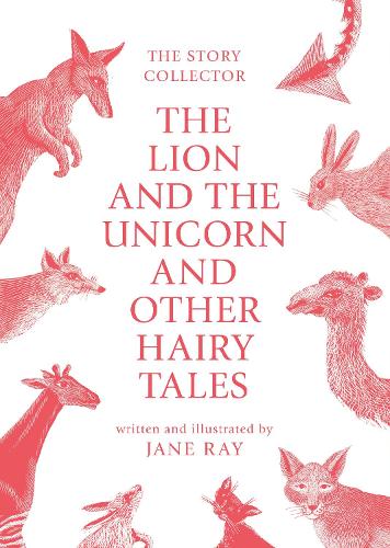 Бумажная книга «The The Lion and the Unicorn and Other Hairy Tales», автор Джейн Рэй - фото №1