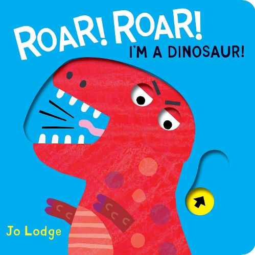 Бумажная книга «Roar! Roar! Dinosaur!», автор Джо Лодж - фото №1