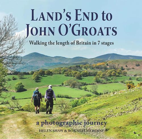 Бумажная книга «Land's End to John O'Groats: Walking the length of Britain in 7 Stages», авторов Боб Шелмердайн, Хелен Шоу - фото №1