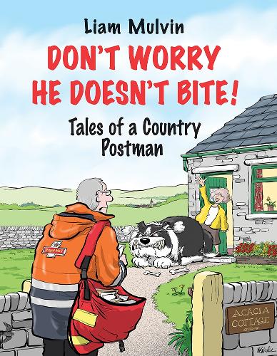 Бумажная книга «Don't Worry He Doesn't Bite!: Tales of a Country Postman», автор Лиам Малвин - фото №1