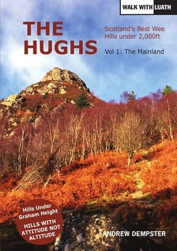 Бумажная книга «The Hughs: Scotland's Best Wee Hills under 2,000 feet», автор Эндрю Демпстер - фото №1