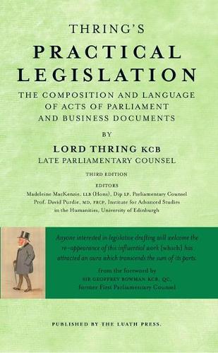 Бумажная книга «Thring’s Practical Legislation: The Composition and Language of Acts of Parliament and Business Documents», автор Генри Тринг - фото №1