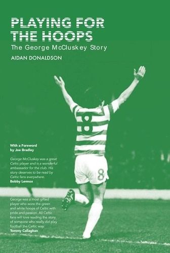 Бумажная книга «Playing for the Hoops: The George McCluskey Story», автор Эйдан Дональдсон - фото №1