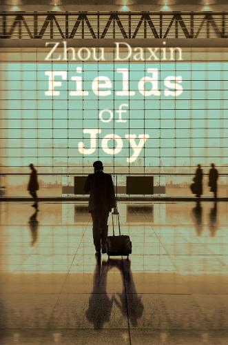 Бумажная книга «Fields of Joy», автор Чжоу Даксинь - фото №1