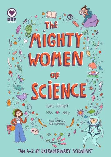 Бумажная книга «The Mighty Women Of Science», авторов Фиона Гордон, Кейт Ливингстон - фото №1