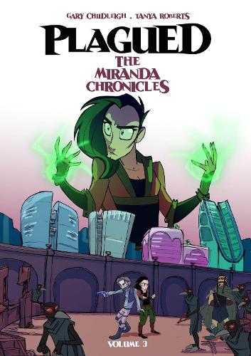 Бумажная книга «Plagued: The Miranda Chronicles Vol 3», автор Гэри Чадли - фото №1