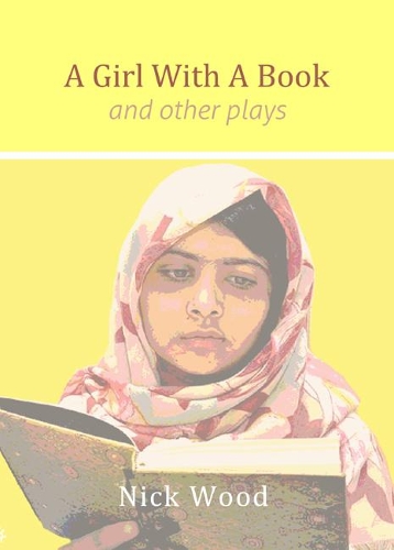 Паперова книга «A Girl With a Book: And Other Plays», автор Нік Вуд - фото №1